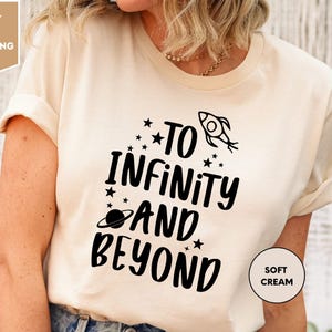 To Infinity and Beyond Couple Matching Shirts, Toy Story Family Tee, Pixar Disney Vacation Family & Friends Gifts