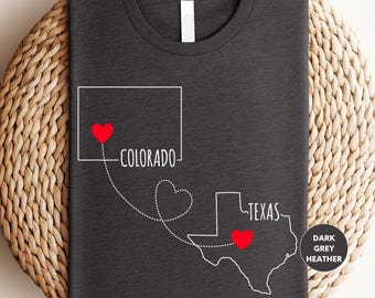 Custom Long Distance Relationship Shirt, State to State, Best Friends Matching Shirt, Long Distance Matching Shirts, Relationship T-shirts