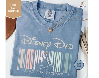 Comfort Colors Disney Papa Scan For Payment Shirt, Scan For Payment Shirt, Disney Papa Shirt, Disney Familienausflug Shirt, Vatertagsshirt
