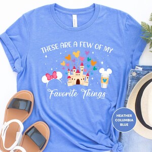 a t - shirt that says, these are a few of my favorite things