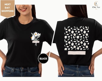 Personalized Daisy Flower Shirt, Positive Shirt, Inspirational Shirt, Flower Shirt, Daisy Mom Shirt, Floral Mom Shirt, Daisy Mom Gift Shirt