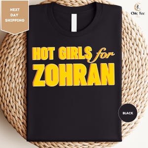 Hot Girls for Zohran Shirt, Zohran Mamdani Shirt, Vote Zohran Shirt, Zohran for Mayor Shirt, Zohran Shirt, Democratic Socialists of America
