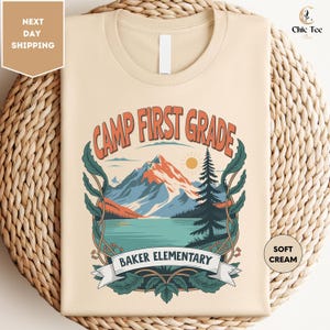 Camp First Grade Shirt, Camping Themed Teacher Shirt, Baker Elementary Shirt, Teaching Team Matching Shirts, Teacher Shirt, Teacher Gift