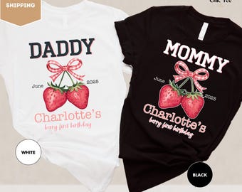 Berry First Birthday Family Matching T-shirt, Strawberry 1st Birthday Outfit, First Birthday Party, Mommy and Me Mama Daddy Strawberry Shirt