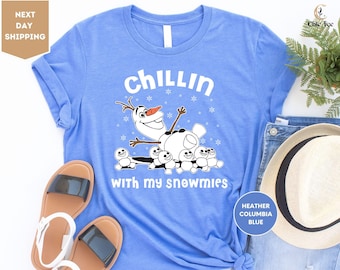 Disney Frozen Olaf Chillin With My Snowmies Shirt, Disneyland Holiday Vacation, Disneyworld Frozen Olaf Shirt