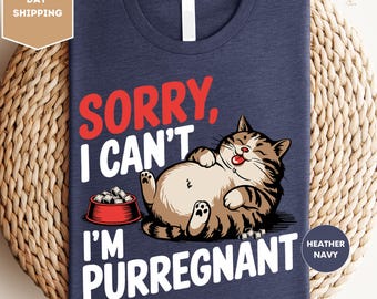 Funny Pregnancy Announcement T-Shirt, Funny Cat Mom Shirt, Pregnant Cat Shirt, Baby Shower Gift for Expecting Mom, Cat Mom Pregnancy Gift