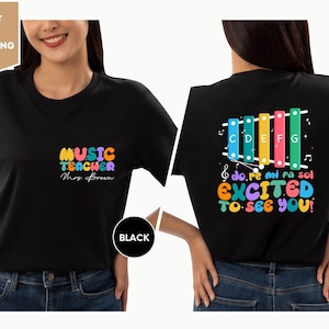 Custom Teacher Shirt, Music Teacher Shirt, Do Re Mi Fa Sol Shirt, Music T-Shirt Teacher Back To School Teacher Gift