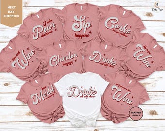 Wine Birthday Party Shirts, Winery Girls Trip Shirts, Birthday Party Shirts, Birthday Shirts, Girls Weekend Shirt, Girls Matching Shirt