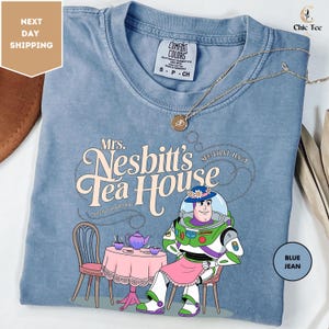 Comfort Colors Buzz Lightyear Mrs Nesbitt’s Tea House To Infinity And Beyond Shirt, Disney Toy Story Shirt, Magic Kingdom Disneyland Shirt