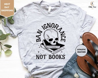 Ban Ignorance Not Books Shirt, Read Banned Books, Ban Bigots Not Books, Bibliophile, Skeleton Shirt, Activism Tee