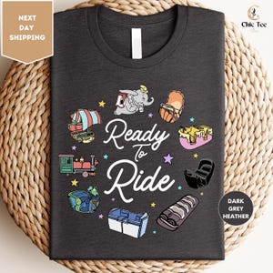 Ready To Ride Shirt, Disney Here For The Rides Vehicles Shirt, Magic Kingdom Tee, Disneyland Matching Trip Shirts, Disney Family Trip Shirt