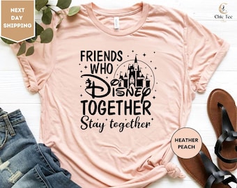 Friends Who Disney Together-T-shirt, blijven samen, beste vrienden-shirts, vriendenmatching, Disney-vakantie