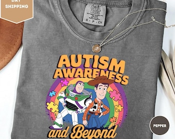 Comfort Colors Woody and Buzz Lightyear Autism Awareness Shirt, Disney Toy Story Autism Puzzle Shirt, Toy Story To Infinity And Beyond Shirt