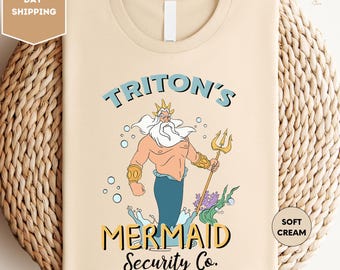 Triton's Mermaid Security, King Triton Shirt, Ariel Shirt, Mermaid Security Shirt, Mermaid Shirt, Father's Day Shirt, Mermaid Dad Shirt,