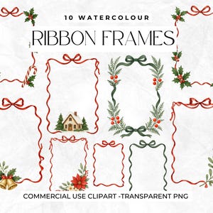 Pode incluir: Ilustrações em aquarela de 10 molduras de fita com decorações temáticas de feriados. As molduras são em vermelho e verde, com azevinho, bagas e sinos. O texto diz "10 WATERCOLOUR RIBBON FRAMES" e "COMMERCIAL USE CLIPART -TRANSPARENT PNG".