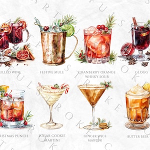 May include: Watercolor illustration of ten different holiday cocktails, including mulled wine, festive mule, cranberry orange whisky sour, glogg, Christmas punch, sugar cookie martini, ginger spice martini, and butter beer. Each drink is depicted with festive garnishes and ingredients.
