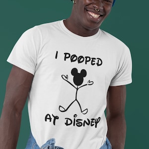 I Pooped At Disney Funny Men&#39;s Shirt, Disney&#39;s Men&#39;s Shirt, Vacation Shirt, Disneyworld Men&#39;s Shirt, Christmas Gift, Disneyland Shirt