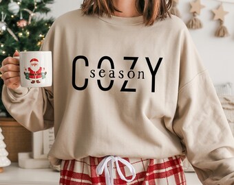 Cozy Season Christmas Sweatshirt, Cozy Season Shirt, Christmas Holiday Shirt,Winter Shirt, Womens Fall Sweater, Cozy Vibes Shirt