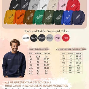 May include: Color and size chart for adult and youth sweatshirts. The chart shows different colors of sweatshirts, including black, white, red, blue, green, and orange. It also includes a size chart for both adults and youth, with measurements in inches.