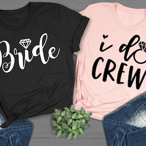 Team Bride Shirts, I Do Crew Shirt, Bridal Shirt, Engagement Party Shirt, Bride Shirt, Bachelorette Party Shirts, Bridesmaid Shirts