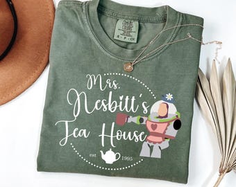 Comfort Colors® Buzz Nesbitt's, Mrs. Nesbitt’s Tea House Shirt, Toy Story Tea House Shirt, Disney Buzz Shirt, Toy Story Shirt