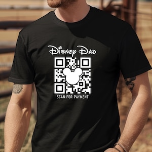 Disney Dad Scan for Payment Shirt, Funny Disney Dad Shirt, Father&#39;s Day Gift, Disneyworld Shirt, Gift for Dad, Mickey-Inspired Disney Shirt