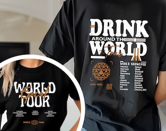 Epcot World Tour Shirt, Drink Around The World Shirt, Disney Group Trip Shirt, Epcot Disneyworld Shirt, Epcot Drink Around the World