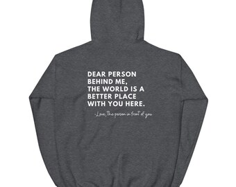 Dear Person Behind Me Hoodie