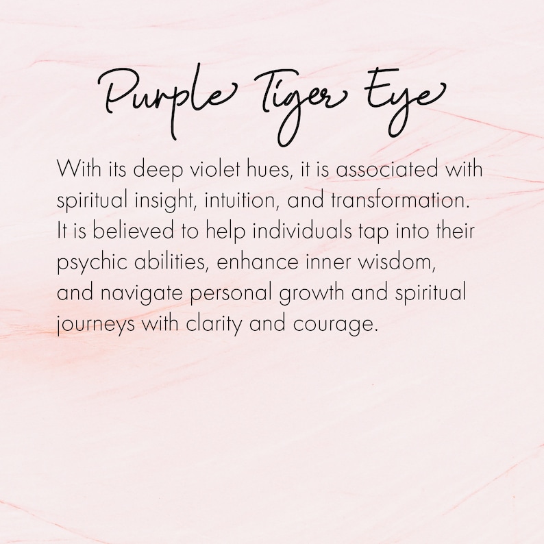 May include: Image with the text "Purple Tiger Eye" in a cursive font. The text is above a description of the stone's association with spiritual insight, intuition, and transformation, and its ability to enhance inner wisdom.