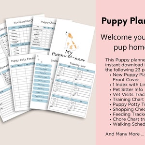May include: A printable puppy planner with a light blue and white color scheme. The planner includes a cover with a cartoon puppy, a walking schedule, a socialization chart, a puppy chore chart, a daily feeding log, a puppy information page, an index, and a training log. The text on the cover reads "My Puppy Planner".