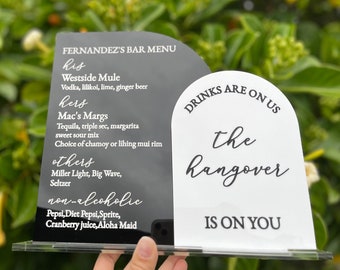 Wedding Drink Menu Acrylic Sign,Arched Bar Menu,Signature Menu,His Hers Signature Cocktail,The Drinks Are On Us The Hangover Is On You Sign