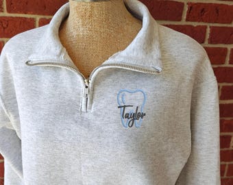 Embroidered Dental Office Sweatshirt, Pullover and Quarter Zip Dentist Sweatshirt, Dental Staff Appreciation Gift, Dental Hygienist