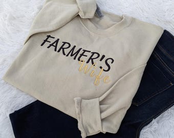 Farmer's Wife Crewneck Sweatshirt,  Wife Sweatshirt, Country Wife Pullover Shirt, Embroidered Gift For Her Sweatshirt,  Christmas Gift
