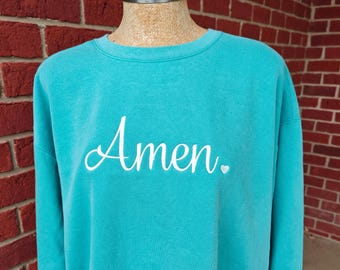AMEN Sweatshirt, Christian Sweatshirt, Comfort Colors Sweatshirt, Religious Sweatshirt