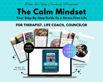 Remove Stress Guide: The Calm Mindset Coaching Program for Life Coaches, Anxiety Coaches, Health Coaches, Wellness Coach