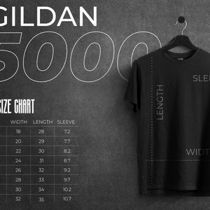 May include: A size chart for Gildan 5000 t-shirts, showing measurements in inches for width, length, and sleeve length for sizes S through 5XL.