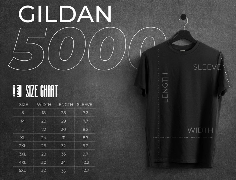 May include: A size chart for Gildan 5000 t-shirts, showing measurements in inches for width, length, and sleeve length for sizes S through 5XL.