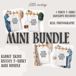 May include: A mockup image featuring four white t-shirts with the text "YOUR DESIGN HERE" displayed on hangers. The image includes hats, jeans, and accessories. Text on the image reads "MINI BUNDLE", "RABBIT SKINS RS3321 T-SHIRT MINI BUNDLE", "4 WHITE T-SHIRT MOCKUPS INCLUDED", and "REAL PHOTOGRAPHY".