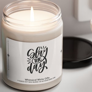 Slay the Day encouraging candle, sarcasm humor, gift for best friend, coworker gift, present for any occasion, birthday, Christmas