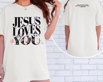 Jesus Loves You Shirt, Christian Clothes, Catholic Gift, Floral T-Shirt - Faith-Based Apparel, Christian Gift, Religious Tee, Adult Baptism