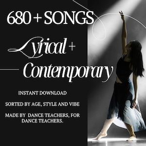 680+ Lyrical & Contemporary Dance Song List PDF | Music Recommendations for Dance Teachers by Age an Vibe  | Dance Teacher | Choreographer