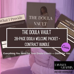 May include: A doula welcome packet and contract bundle. The image features a dark brown background with white text that reads "THE DOULA VAULT" and "28-PAGE DOULA WELCOME PACKET + CONTRACT BUNDLE". The image also includes the text "Everything You Need for Your Doula Clients — Done For You".