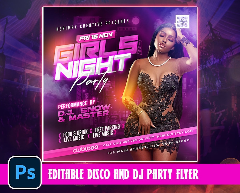 May include: A pink and purple flyer with the text "Girls Night Party" in large, bold letters. The flyer also includes the text "Performance by DJ Snow & Master", "Food & Drink", "Free Parking", "Live Music", and "Clublogo".