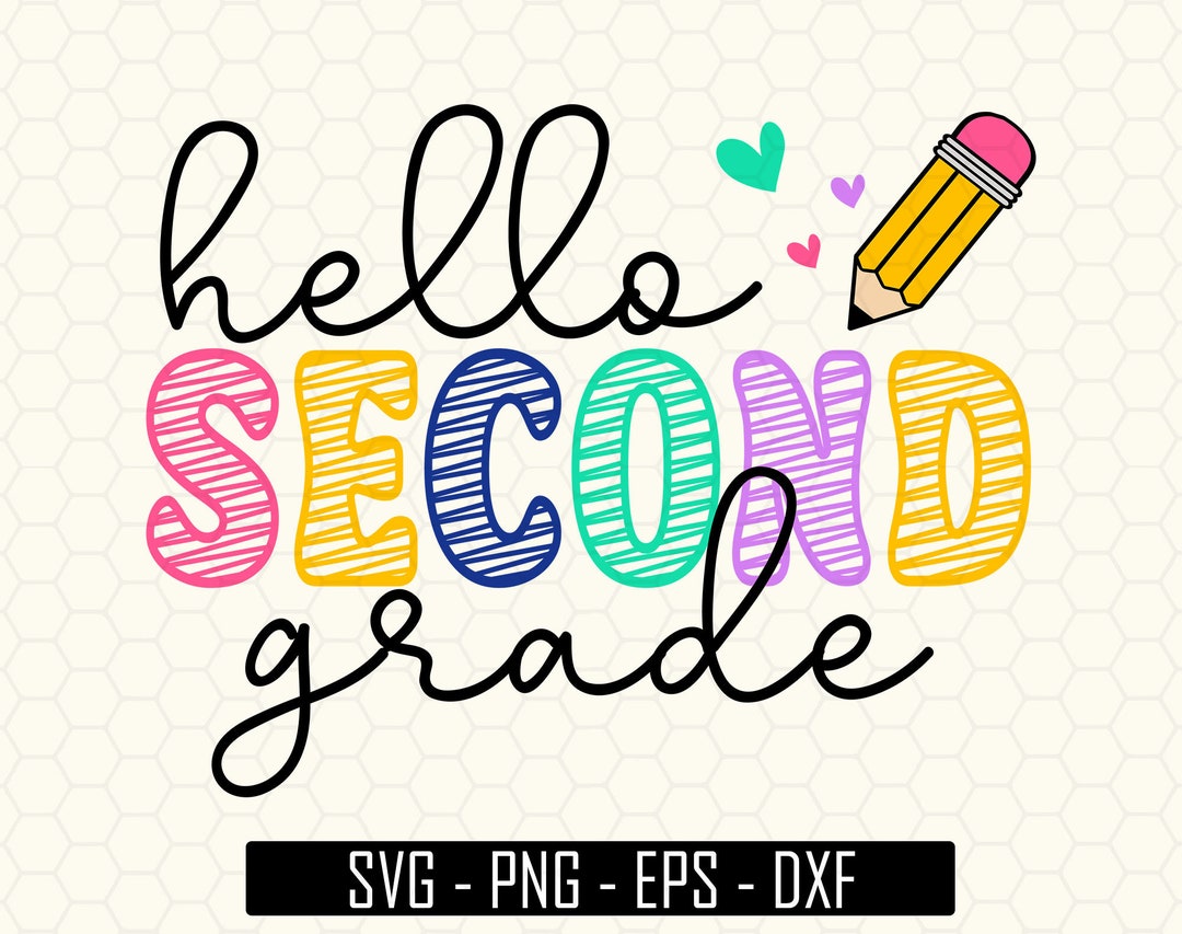 Back to School, Hello Second Grade Svg, 2nd Grade Svg, Second Grade ...