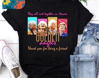 The Golden Girls Angel Thank You For Being A Friend T-shirt, gouden Stay-shirt, shirt Golden Girls, vintage shirt
