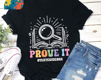 Maglietta per insegnanti con testo "Testo delle prove" Prove It, maglietta per la vita degli insegnanti, maglietta per l'asilo, maglietta per insegnanti, regalo per insegnanti