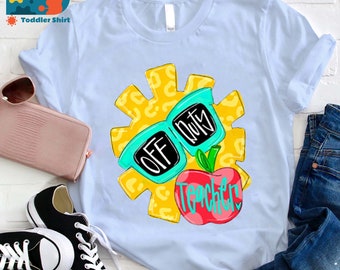 Off Duty Teacher T-Shirt, Teacher Life Shirt, Kindergarten Shirt, Teacher Shirt, Gift For Teacher
