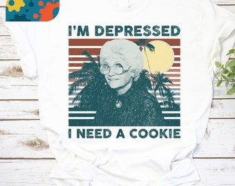 Estoy deprimido, necesito una galleta. Camiseta de The Golden Girls, camiseta de Sophia Petrillo, camiseta de The Golden Girls, camiseta Stay Golden.