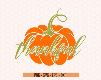 Thankfull Svg, Thanksgiving Svg, Happy Fall Svg, Fall Autumn Svg, Pumpkin Season Svg, Autumn Svg, Hello Fall Svg, Funny Thanksgiving