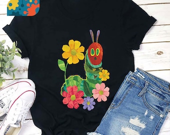Flowers And The Very Hungry Caterpillar Teacher T-Shirt, Teacher Life Shirt, Kindergarten Shirt, Teacher Shirt, Gift For Teacher